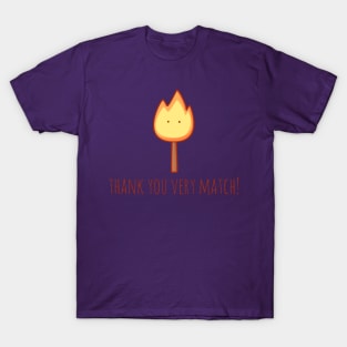 Thank You Very Match! T-Shirt